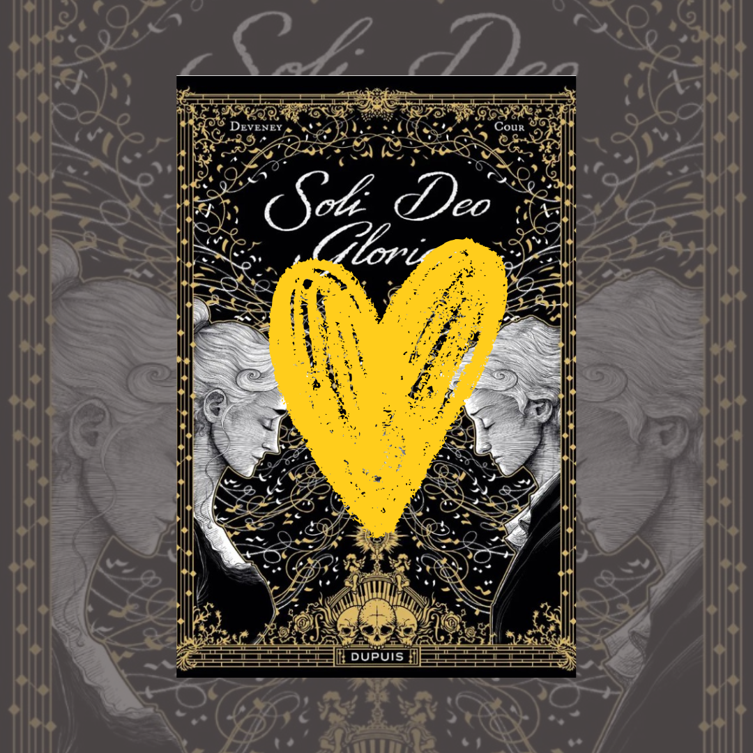 Coup de coeur – Soli Deo Gloria – Dupuis