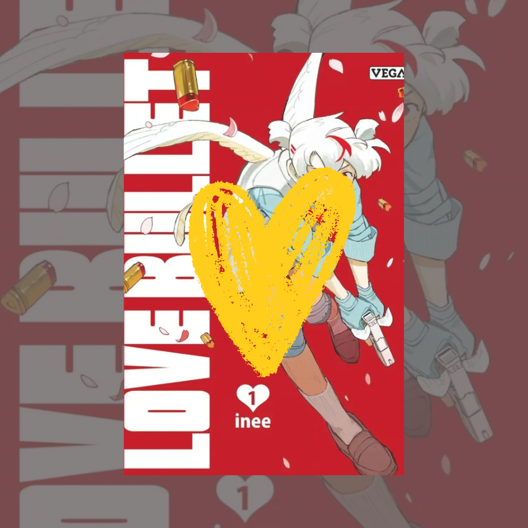 Coup de coeur – Love Bullet – Vega