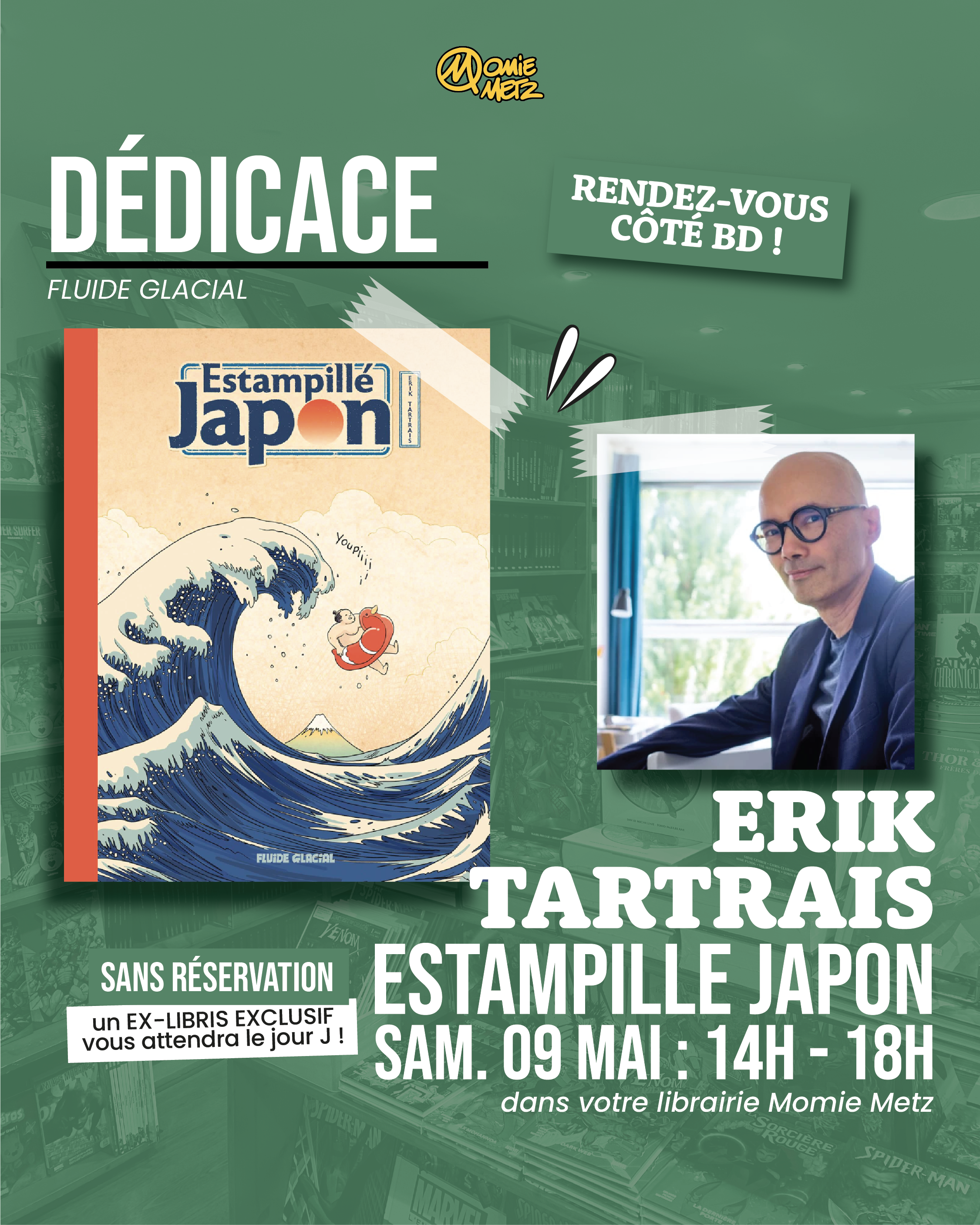 Dédicace Momie METZ – ERIK TARTRAIS – 09/05/26