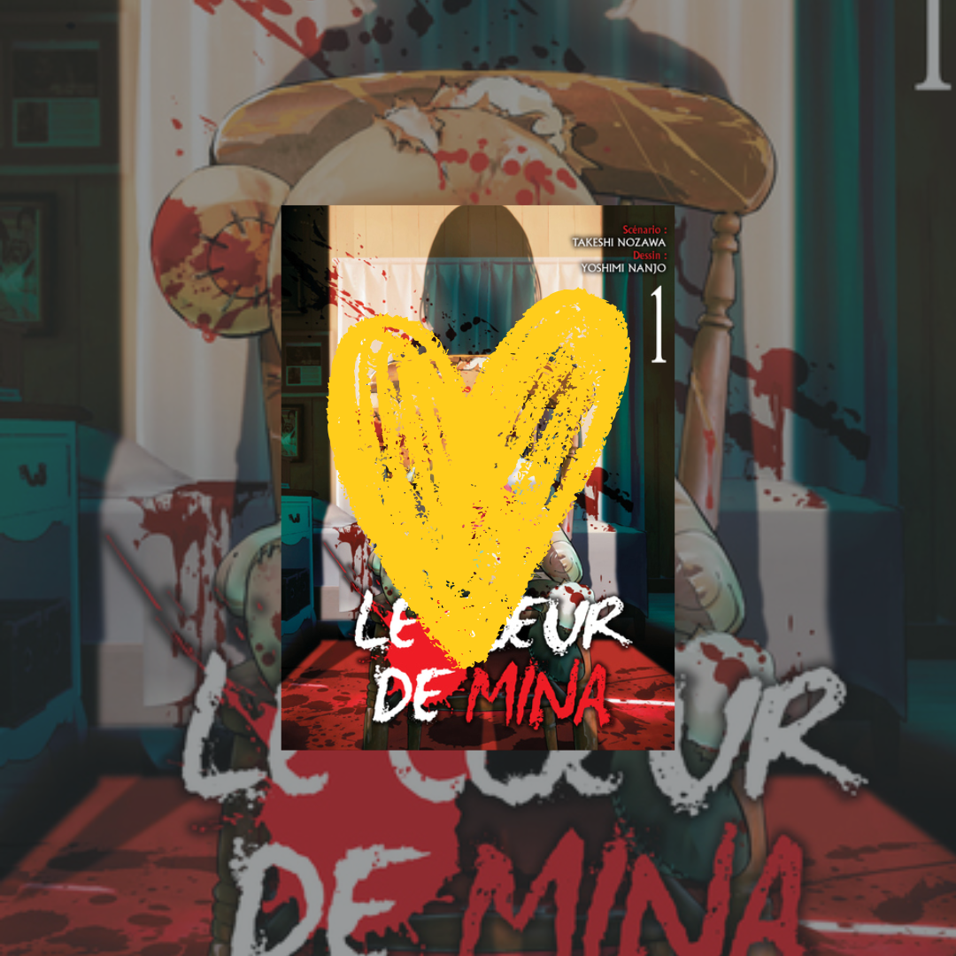 Coup de cœur de Hélène ! – Le cœur de Mina