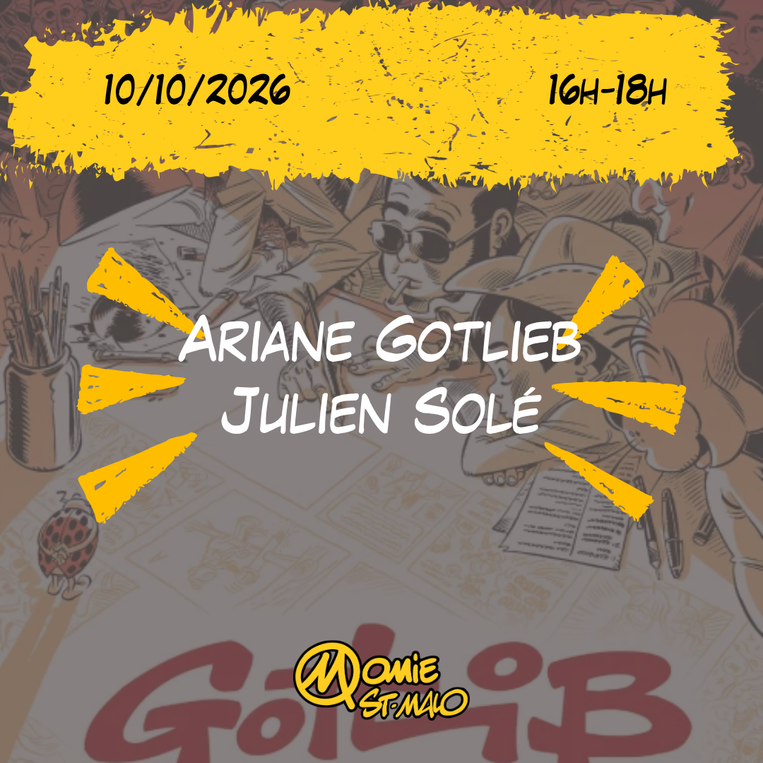 Dédicace Momie St Malo – Ariane Gotlieb/Julien Solé – 10/10/26